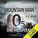 Audible Audiobooks: The Hospital: The Free Short Story: The First Mountain Man Free &amp; More