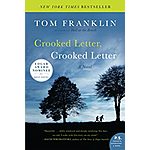 Crooked Letter, Crooked Letter: A Novel Kindle Edition $1.99