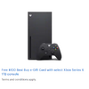 Free $100 Best Buy e-Gift Card with select Xbox Series X 1TB console