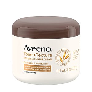YMMV[S&S,AC]$6.49*:8oz Aveeno Tone+Texture Renewing Body Night Cream at Amazon