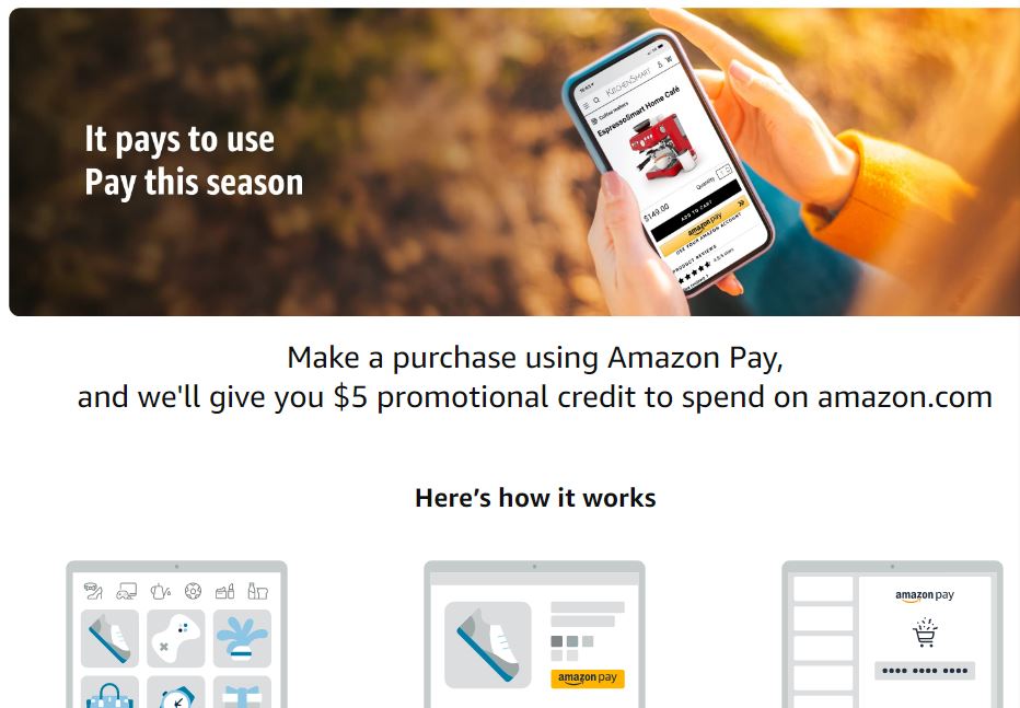 Make a purchase using Amazon Pay and get $5 promo credit for Amazon.com