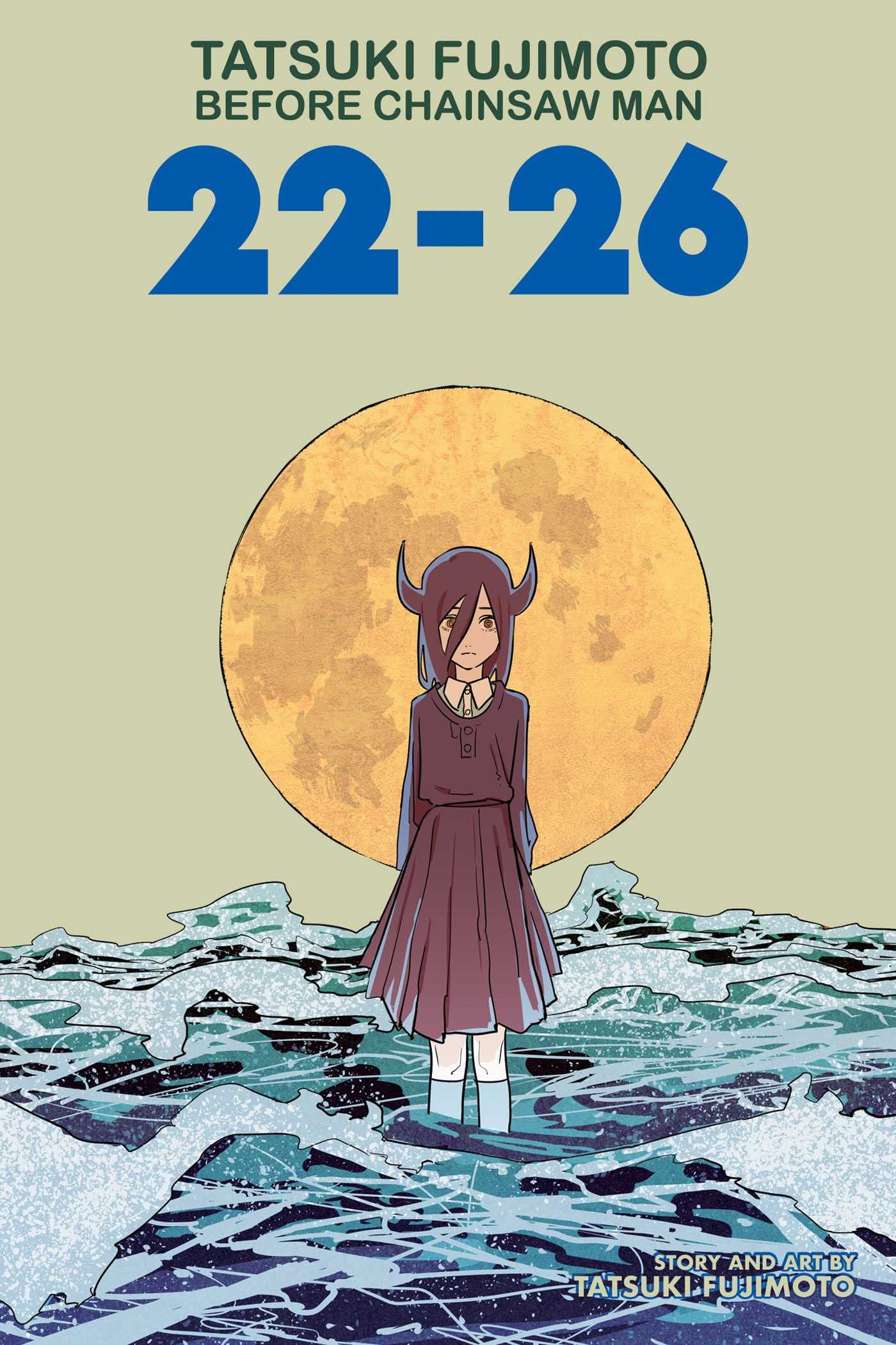 Tatsuki Fujimoto Before Chainsaw Man: 22–26 Manga Anthology. $7.49