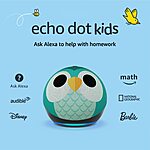 Amazon Prime Members: Echo Dot Kids (5th Gen, 2022 release, Owl or Dragon) w/ Parental controls &amp; 1 Year of Amazon Kids+ $28 + Free Shipping $27.99