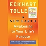 A New Earth: Awakening Your Life's Purpose by Eckhart Tolle (Audiobook: Read By Eckhart Tolle) $0.99