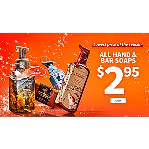 Bath & Body Works: All Hand Soaps & Bar Soaps alt=