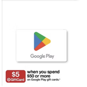 (Starts 6/7/26) $5 Target Gift Card + $50 Google Play Gift Card