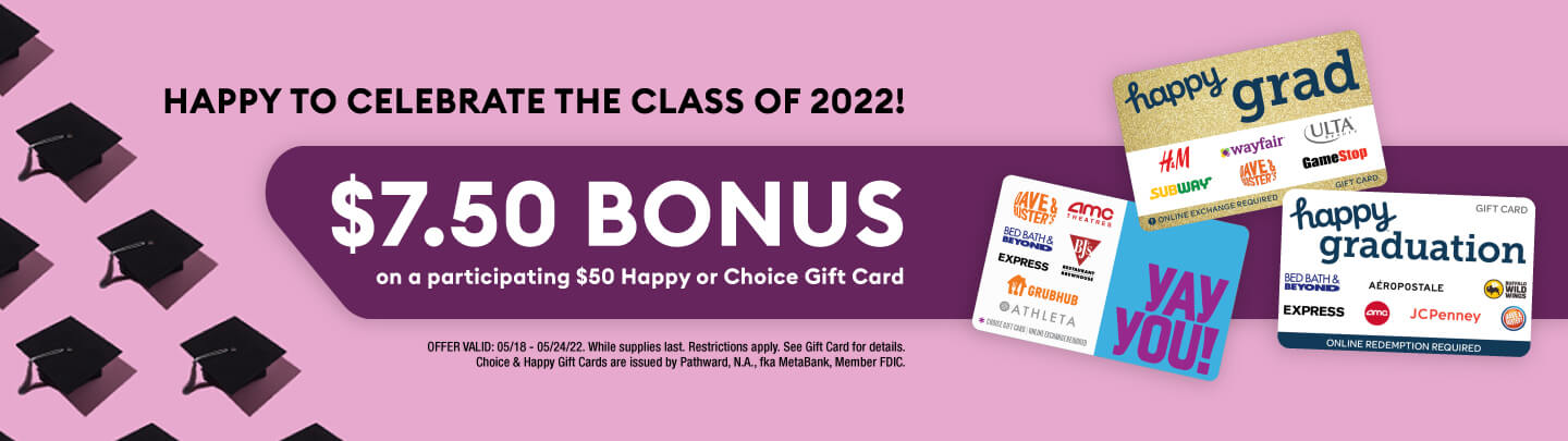 Bonus $7.50 credit with select Happy / Choice GC's @ Kroger thru 5/24/22 $50