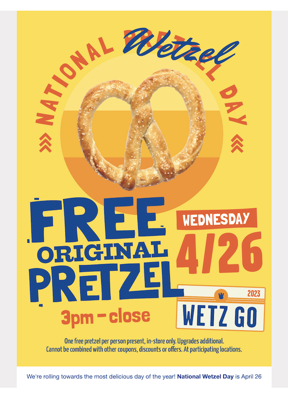 Free Original Pretzel at Wetzel’s Pretzels for National Pretzel Day 4