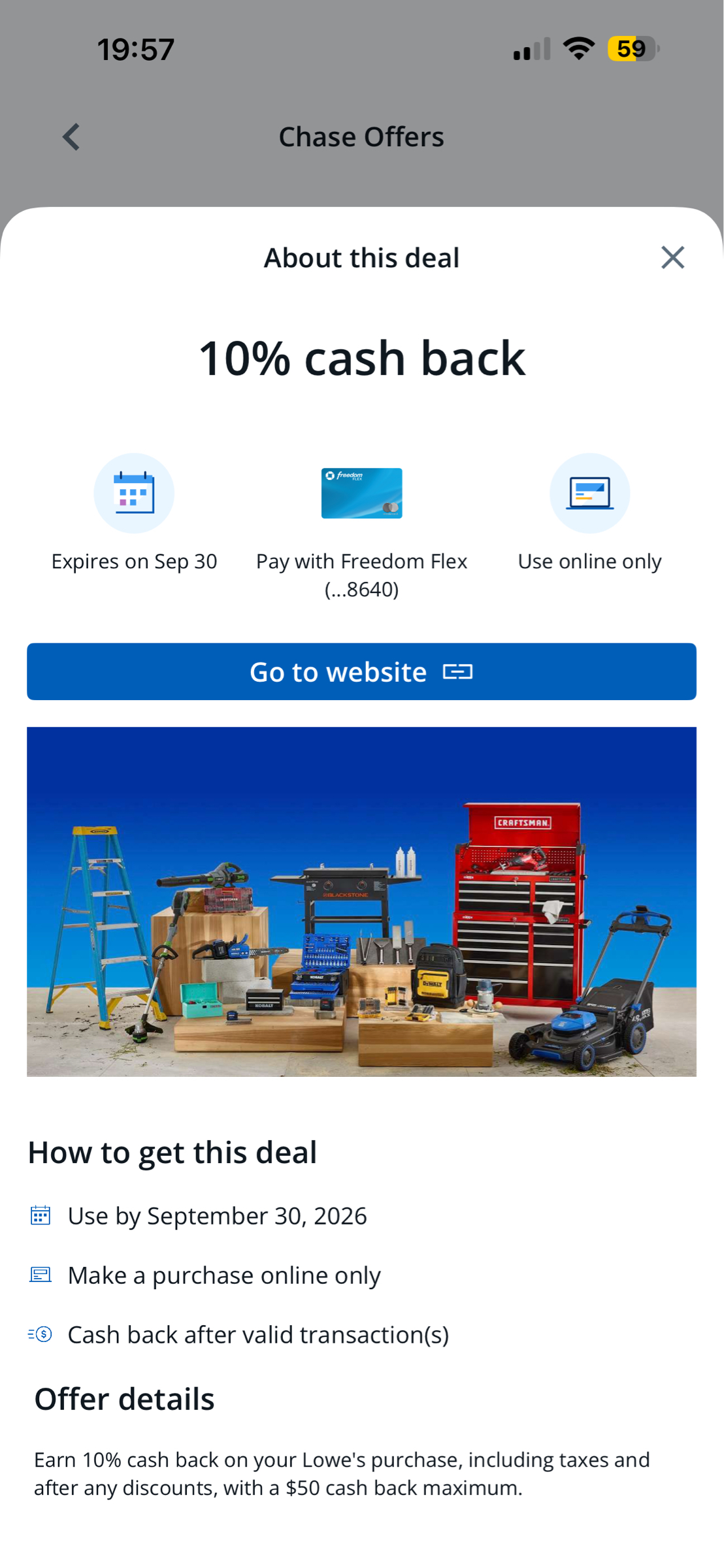 Chase Freedom for Lowes- Cashback offer 10%  upto 50$ $50