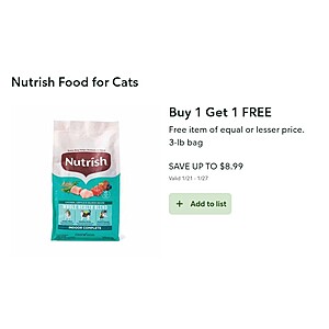 Publix Nutrish Food for Cats Buy 1 Get 1 FREE Free item of equal or lesser price. 3-lb bag $4.50/3 lb bag