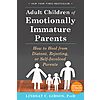 Healing from Emotionally Immature Parents Book