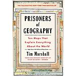 Prisoners of Geography: Ten Maps That Explain Everything About the World (Politics of Place Book 1) $1.99