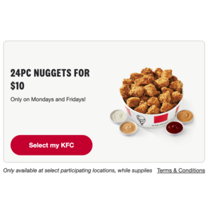 KFC - 24pc Nuggets for $10 Only on Mondays and Fridays! $10