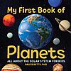 [Prime] My First Book of Planets: All About the Solar System for Kids (Hardcover) $6.24 + Free Shipping