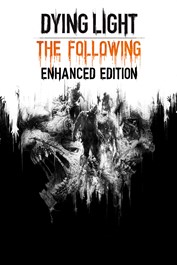 Dying Light + The Following - Enhanced Edition Xbox Digital Download 60% off - $12