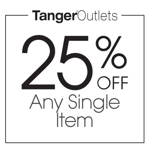 Tanger Outlets Malls In-Store Coupon: Any Single Regular/Sale Merchandise  Item
