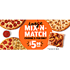 Little Caesars - $5.99 mix-n-match