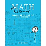 Math with Bad Drawings: Illuminating the Ideas That Shape Our Reality (eBook) $3