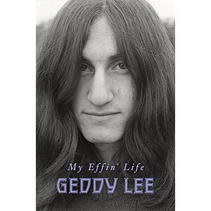 Geddy Lee: My Effin' Life (eBook) $3 