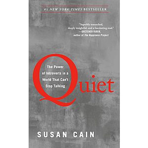 Quiet: The Power of Introverts in a World That Can't Stop Talking (eBook) by Susan Cain