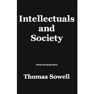 Intellectuals and Society by Thomas Sowell (eBook)