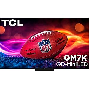 Select Locations: 85" TCL QM7K Series 4K HDR QD-Mini LED TV (2025 Model) $1000 + Free S&H