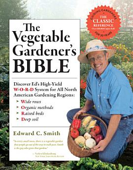 The Vegetable Gardener's Bible [Kindle Edition] $3 ~ Amazon