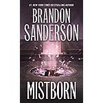Mistborn: The Final Empire: Book 1 by Brandon Sanderson (Kindle eBook) $3