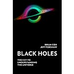 Brian Cox: Black Holes: The Key to Understanding the Universe [Kindle Edition] $3 ~ Amazon