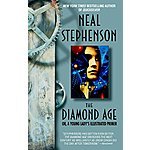 The Diamond Age: Or, A Young Lady's Illustrated Primer (Kindle eBook) $3