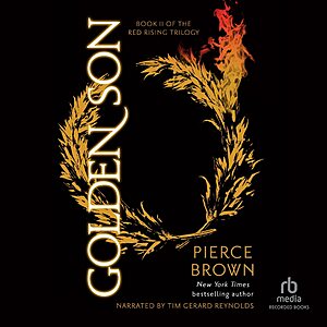 Pierce Brown: Golden Son: Book II of the Red Rising Trilogy (Audible Audiobook) $2
