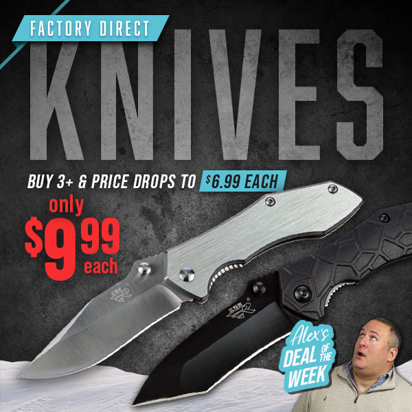 Alex's Deal of the Week: Factory direct knife deals - $6.99 (Buy 3