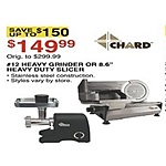 Dunhams Sports Black Friday: Chard #12 Heavy Grinder or 8.6&quot; Heavy Duty Slicer for $149.99