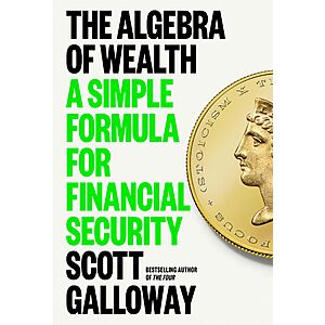 The Algebra of Wealth: A Simple Formula for Financial Security (eBook) $2 