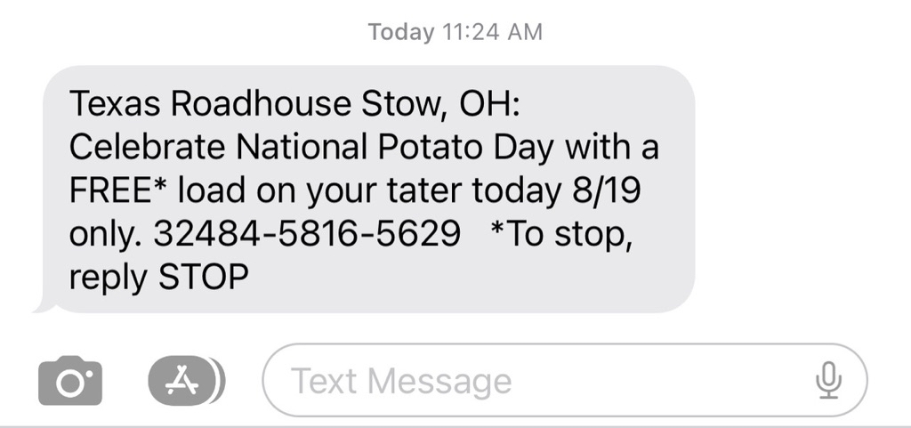 Texas Roadhouse Stow, OH: Celebrate National Potato Day with a FREE* load on your tater today 8/19 only.