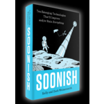 Soonish: Ten Emerging Technologies That’ll Improve and/or Ruin Everything by creator of Saturday Morning Breakfast Cereal  $12.63 with coupon BOOKGIFT17 @Amazon. Normally $30!