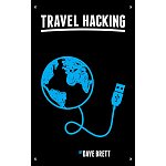 Travel Hacking [Kindle Edition]