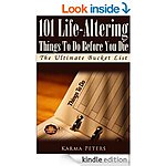 101 Life-Altering Things To Do Before You Die: The Ultimate Bucket List (The Wheel of Wisdom Book 28) [Kindle Edition]