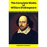 FREE for Amazon Kindle 4/28 ~ William Shakespeare : The Complete Works (Illustrated) (Phoenix Classics) and more
