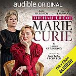 Audible Original Audiobooks: Evil Eye, The Half-Life of Marie Curie Free &amp; More