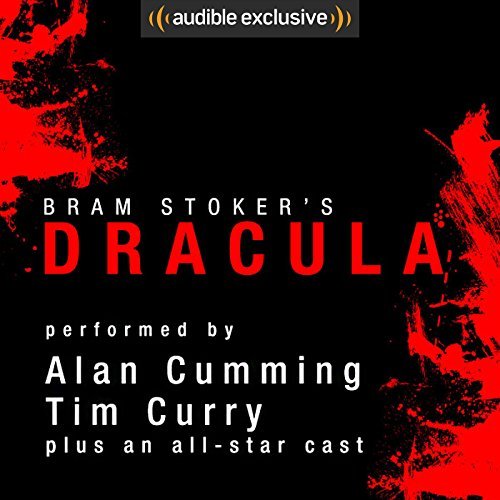 Dracula [Audible Edition] (Alan Cumming, Tim Curry) - $0.99 @ Audible