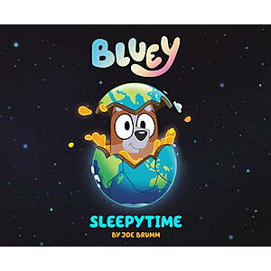 Bluey: Sleepytime (Hardcover) by Joe Brumm $8.74 w/ Free Store Pickup or Free S&H w/ Walmart+ or $35+