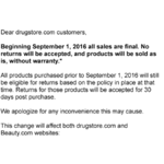 PSA - Starting 09/01/16 All Sales Final No Returns and no Warranty at Drugstore.com Beauty.com