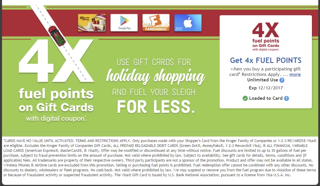 Kroger 4X Fuel Points on Gift Card Purchases when you login and load Digital Coupon Offer Exp 12/12 Unlimited Use