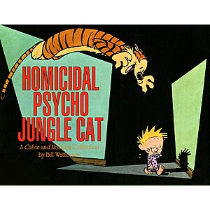 Homicidal Psycho Jungle Cat: A Calvin and Hobbes Collection: Volume 13 (eBook) $1.99