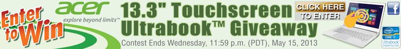 Fry's Acer 13.3” Touchscreen Ultrabook™ Giveaway  (excluding FL, NY and RI)
