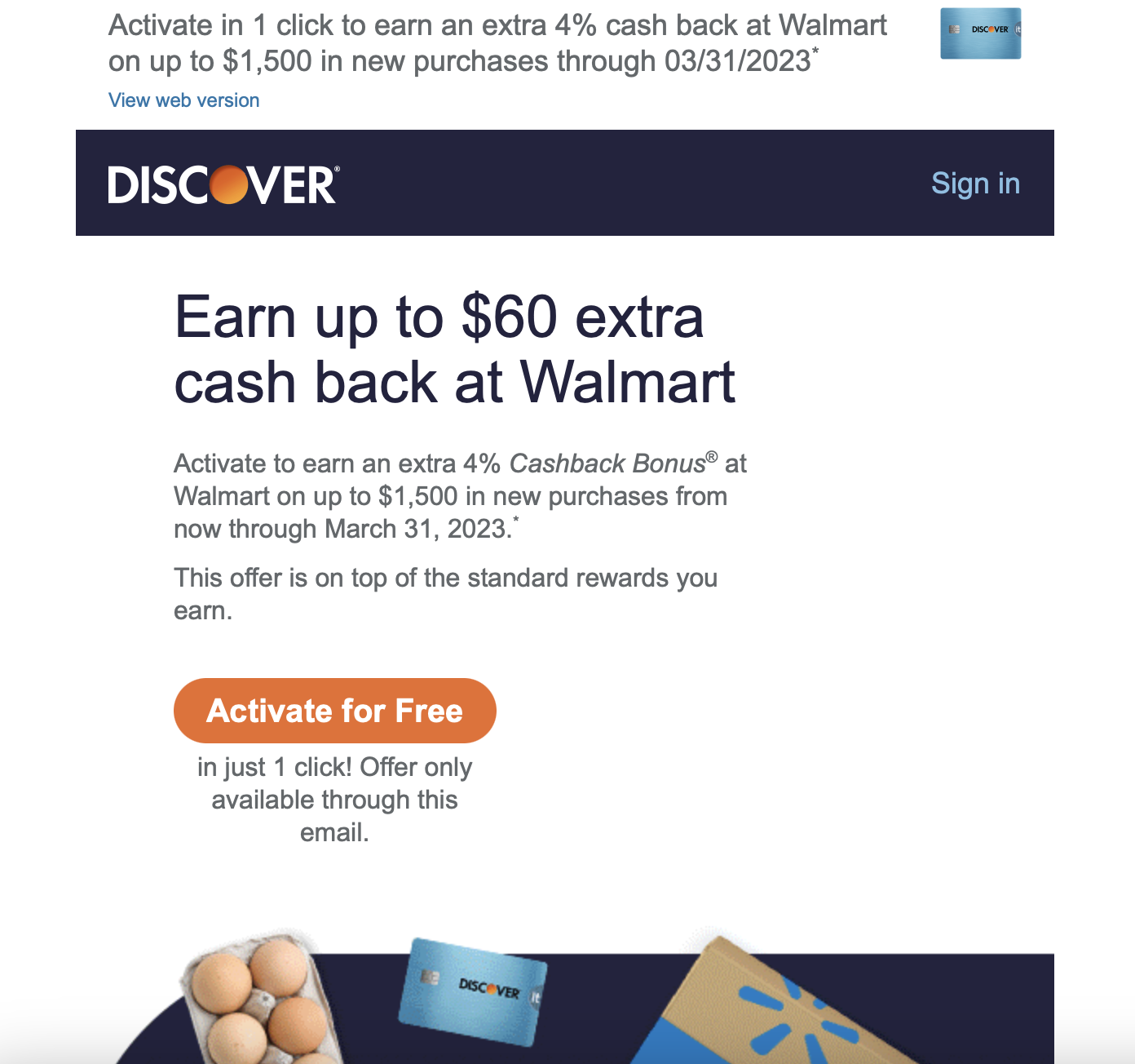 Discover credit card: Earn up to $60 extra cash back (4% up to $1500) at Walmart (YMMV)