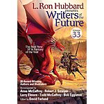L. Ron Hubbard Presents Writers of the Future Volume 33: Award-Winning Sci-Fi &amp; Fantasy Short Stories of the Year $1.99
