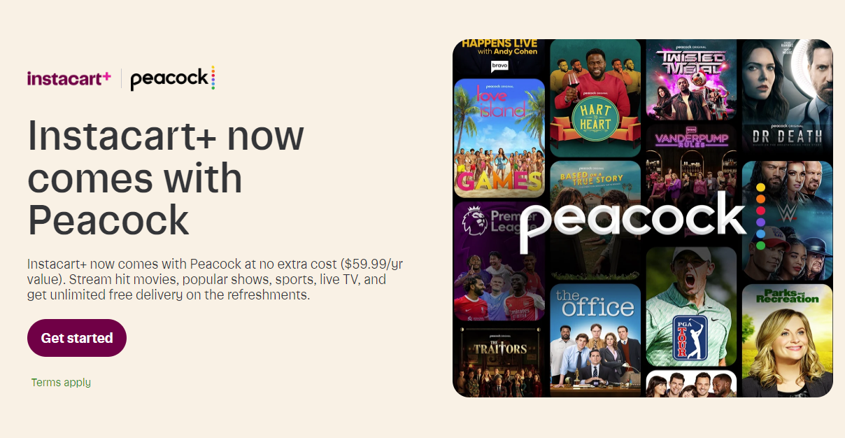 Free Peacock subscription (59.99) through Instacart+ 0.00