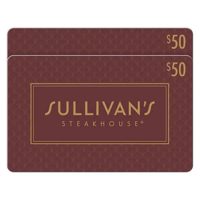Costco Members: Sullivan's Steakhouse Two Restaurant $50 E-Gift Cards ($100 Value) $64.99